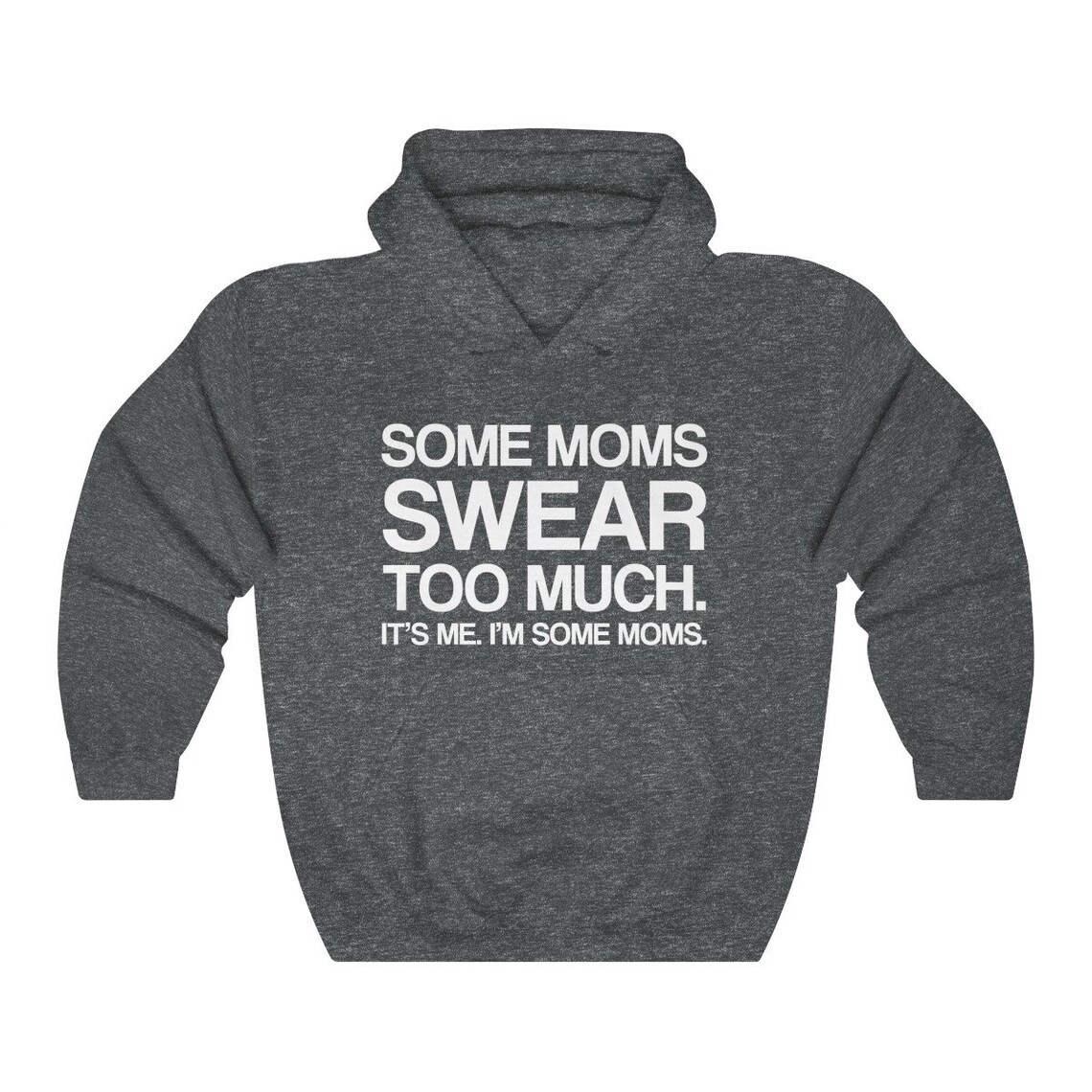 Some Moms Swear Too Much Hoodie Funny Hoodie Funny Womens Etsy