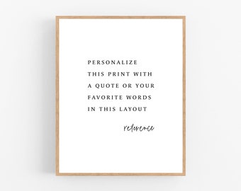 Custom Quote Print, Printable Wall Art, Positive Affirmations, Custom Bible Verse, Custom Lyrics, Personalized Wall Decor, Digital Print