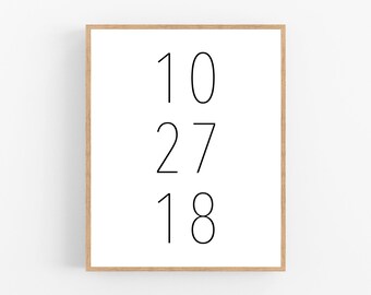 Custom Date Print, Printable Anniversary Date, Printable Wall Art, Personalized Date Print, Wedding Print, Valentine's Day, Nursery Print