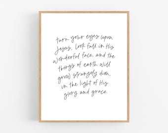 Inspirational Print, Turn Your Eyes Upon Jesus, Printable Hymn Lyrics, Black and White, Hymn Wall Art, Christian Home Decor