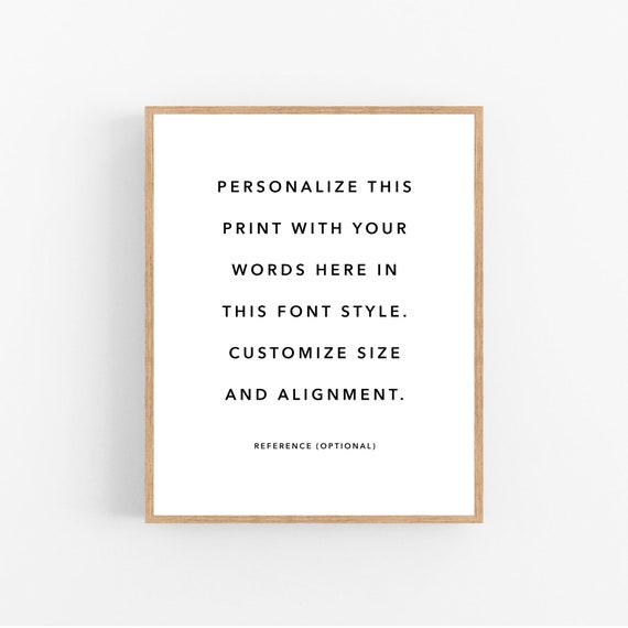 Custom Quote Printable Wall Art Custom Text Print Your Quote Here Custom Poem Print DIGITAL Custom Lyric Print Personalized Song Print Custom Quote Printable Wall Art Custom Text Print Your Quote Here Custom Poem Print DIGITAL Custom Lyric Print Personalized Song Print