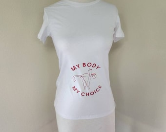 My Body My Choice tshirt