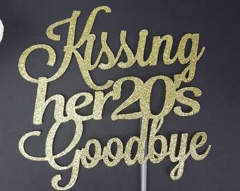 Kissing Her 20's Goodbye Cake Topper, Dirty 30 Cake Topper, 30th Birthday Cake Topper, Number Cake Topper, Personalized Cake Topper