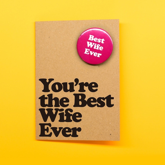 You're the Best Wife Ever Hand Crafted Badge Card Etsy