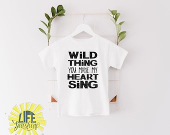 Wild Thing Toddler Tee: 'You Make My Heart Sing' Graphic Shirt