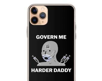 Govern Me Harder Daddy iPhone Case - Harder Daddy Meme - Black Lives Matter - Blue Lives Matter - Patriot