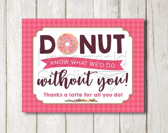Lehrer-Wertschätzungs-Donut zum Ausdrucken – Mitarbeiter-Wertschätzungs-Donut-Dankeschön-Poster – Mitarbeiter-Wertschätzungs-Donut-Schild – Donut-Latte-Poster