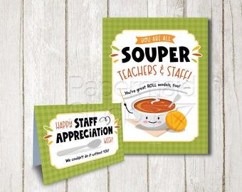 May include: Two printable cards with a green and white checkered background. The larger card features a cartoon bowl of soup with a smiling face and the text "You are all Souper Teachers & Staff! You're great ROLL models, too!" The smaller card features a spoon and the text "Happy Staff Appreciation Week! We couldn't do it without you!"