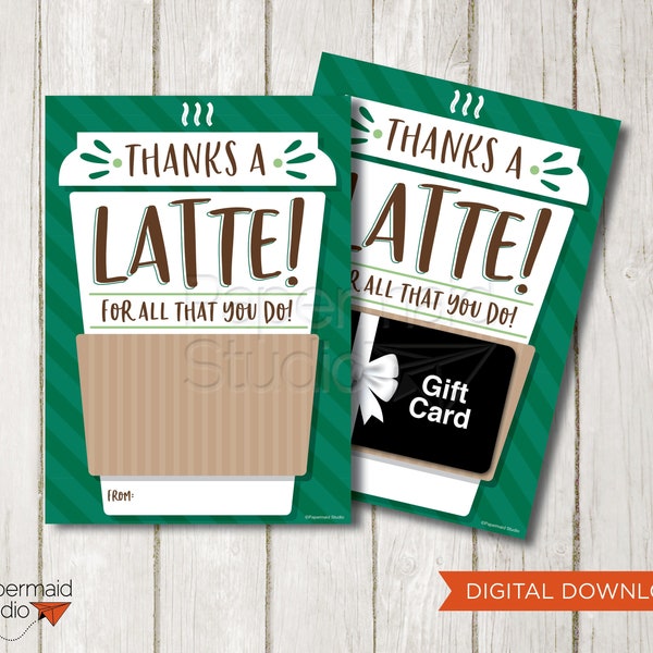 Thanks a Latte Printable - Lehrer-Anerkennungsgeschenk - Mitarbeiter-Anerkennungskarte - Kaffee-Geschenkkartenhalter - Ehrenamtlicher Kunde Nachbar