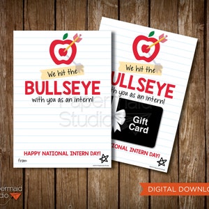 May include: Printable card with a red apple and arrow design. The text reads "We hit the BULLSEYE with you as an intern!" and "HAPPY NATIONAL INTERN DAY!"