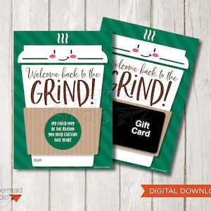 Teacher Coffee Gift Card Holder Printable - Teacher Back to School Gift - Welcome Back to the Grind - First Day of School Card - Coffee Card