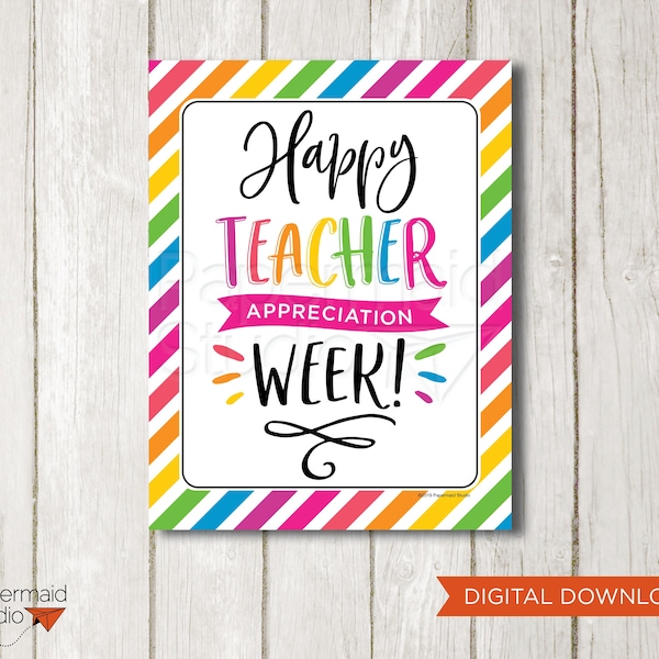 Teacher Appreciation Sign Printable - Teacher Appreciation Poster - Happy Teacher Appreciation Week - Teacher Appreciation Printable