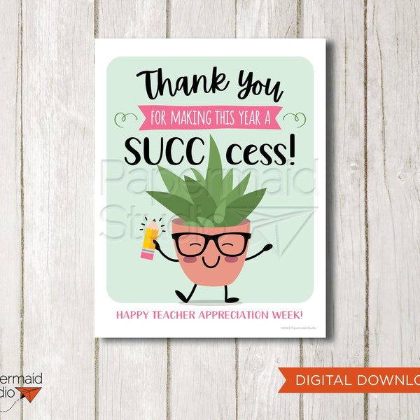 Teacher Appreciation Sign Printable - Teacher Appreciation Succulent Poster - Happy Teacher Appreciation Week - Teacher Plant Appreciation