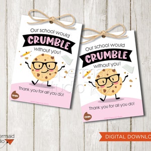 GIFT TAG, Cookie Gift Tag, We Would Crumbl Without You Gift Tag