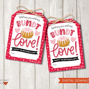 Cadeau pour gâteau Bundt - Tag pour la Saint-Valentin pour gâteau Bundt - Saint-Valentin Bundt - Rien Amour Bundt - Saint-Valentin pour professeur de gâteau imprimable - Cadeau pour un collègue