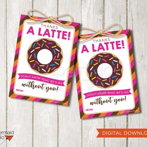 Thanks a Latte Printable - Donut-Geschenkanhänger - Kaffee- und Donuts-Karte - Mitarbeiter-Anerkennungsgeschenk - Donut wissen, was wir ohne Sie tun würden