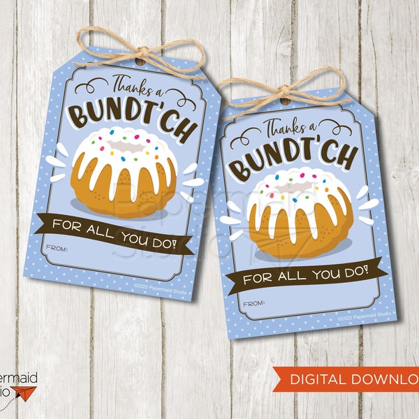 Bundt Cake Tag - Bundt Cake Thank You - Thanks a bundt-ch - Teacher Bundt Cake Gift Tag - Employee Appreciation Gift - Bundt Thank You Tag