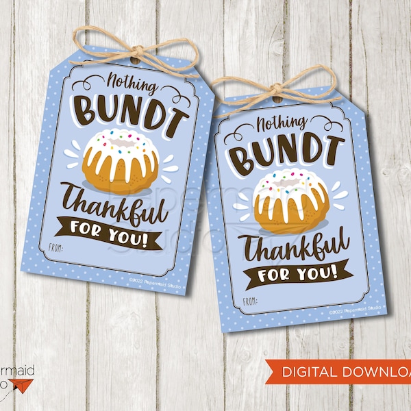 Bundt Cake Tag Thank You Printable - Employee Appreciation Gift - Staff Thank You - Teacher Appreciation - Volunteer - Thanks a Bundt'ch