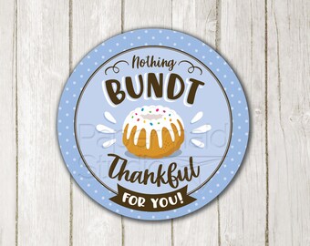 Bundt Cake Sticker Thank You Printable - Employee Appreciation Gift - Staff Thank You - Teacher Appreciation - Volunteer - Thanks a Bundt'ch