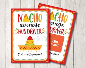 Bus Driver Thank You Card - Taco Gift Card Holder Printable - Bus Driver Appreciation Card - Nacho Average Bus Driver - School Bus Thank You