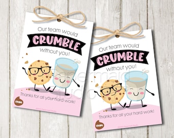 Employee Appreciation Gift - Printable Cookie Tags - Staff Appreciation Card - Administrative Professionals Day - We'd Crumble Without You