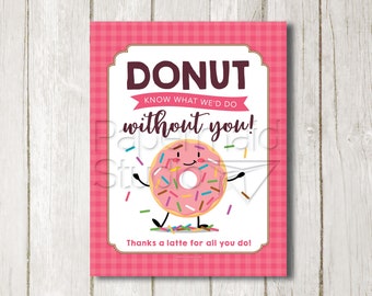 Lehrer-Wertschätzungs-Donut zum Ausdrucken – Mitarbeiter-Wertschätzungs-Donut-Dankeschön-Poster – Mitarbeiter-Wertschätzungs-Donut-Schild – Donut-Latte-Poster