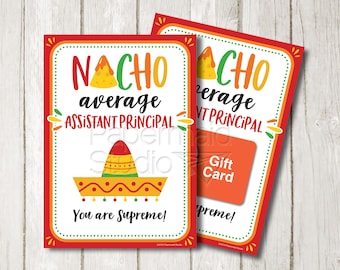 School Principal Thank You Card Printable - Taco Gift Card Holder - Staff Teacher Appreciation Card - Nacho Average Assistant Principal