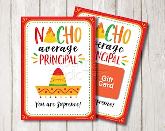School Principal Thank You Card Printable - Taco Gift Card Holder - Staff Teacher Appreciation Card - Nacho Average Principal Gift