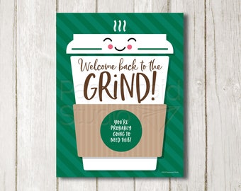 Welcome Back to the Grind Sign - Welcome Back Sign - Back to the Grind Printable - PTA Welcome Back Staff Sign - Staff Back to Work Sign