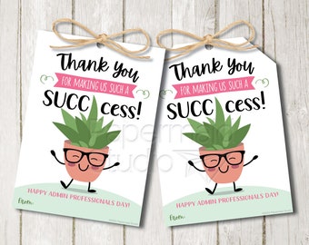 Administrative Professionals Day Gift - Succulent Tag Printable - Employee Appreciation Gift - Staff Thank You Gift  - Plant Gift Tag