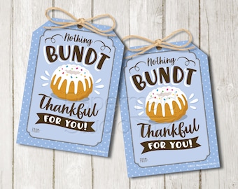 Bundt Cake Tag Thank You Printable - Employee Appreciation Gift - Staff Thank You - Teacher Appreciation - Volunteer - Thanks a Bundt'ch