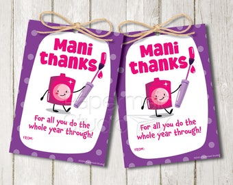 Teacher Appreciation Gift Printable - Nail Polish Tag - Teacher Thank You Gift - Teacher Nail Polish Gift - Mani Thanks Manicure Gift Tag