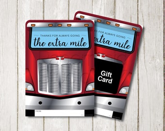 PRINTABLE Semi Truck Driver Thank You Card - Delivery Person Gift Card Holder - Tractor Trailer Greeting - Thanks for Going Extra Mile Red
