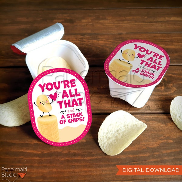 Chip Labels Printable - You're All That and a Stack of Chips Label - Valentines for Snack Size Chips - Valentine's Day Potato Chips Label -