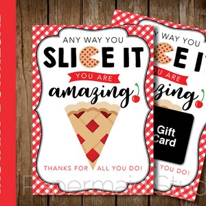 PRINTABLE Teacher Cherry Pie Gift Card Holder - Teacher Thank You Card Printable - Any Way You Slice It You Are Amazing - Dessert Bundt Cake