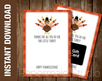 PRINTABLE Teacher Thanksgiving Gift Card Holder - School Teacher Thanksgiving Card - Teacher Thank You Little Turkey Babysitter Daycare