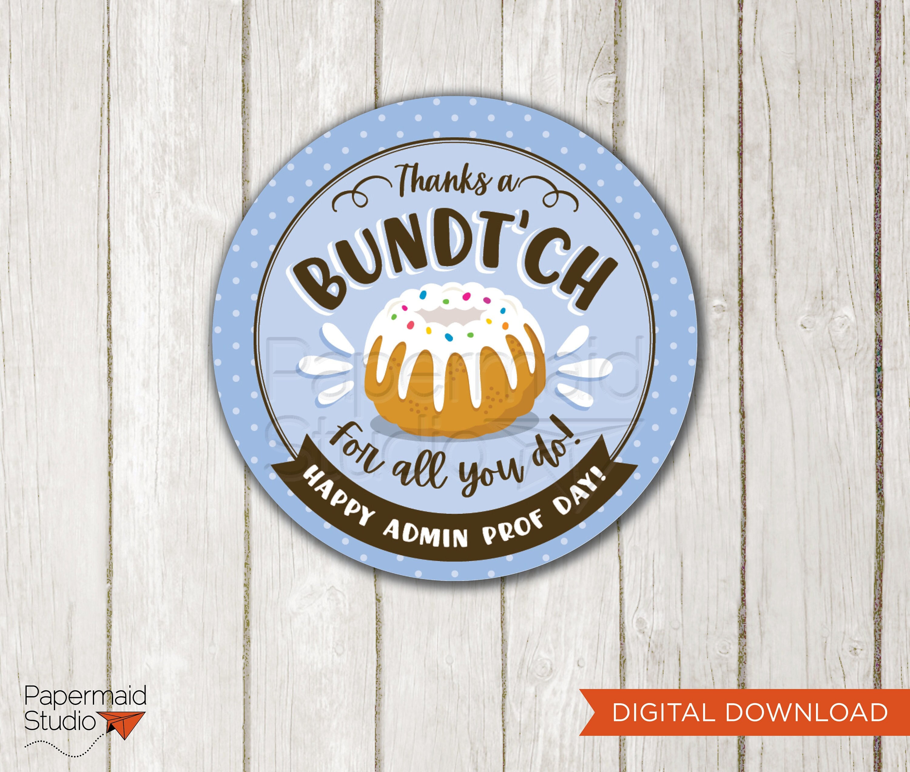 Employee Appreciation Gift Printable - Bundt Cake Sticker