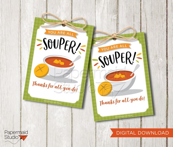 Coworker Appreciation Gift Tag - Staff Thank You Gift Tag - Soup Gift Card - Teacher Appreciation Week Card - Volunteer Thank You