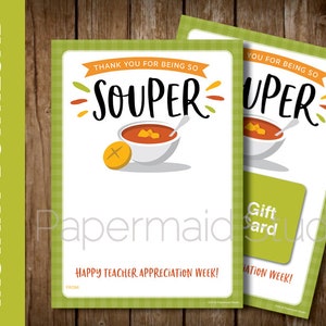 Cartão de agradecimento para impressão da Semana de Valorização do Professor - Porta-cartão-presente de padaria de sopa e sanduíche - Pessoal PTO PTA HSA - Você é Souper!