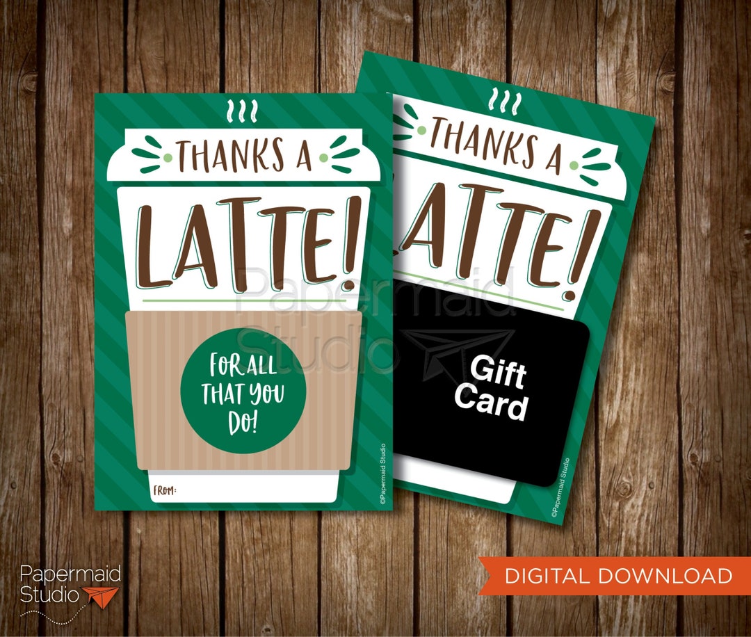 Coffee Gift Card Holder Printable - Thanks a Latte - Boss's Day Card ...