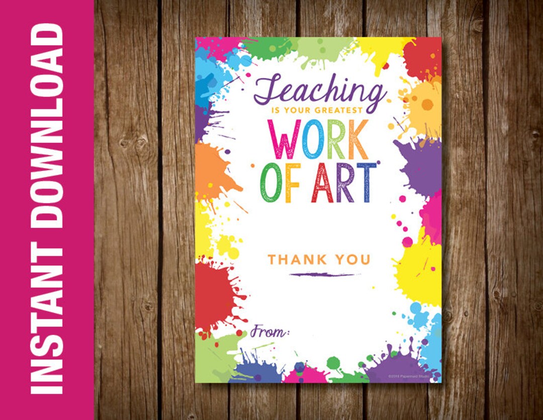PRINTABLE Art Teacher Thank You Gift Card Holder Teaching is Your ...