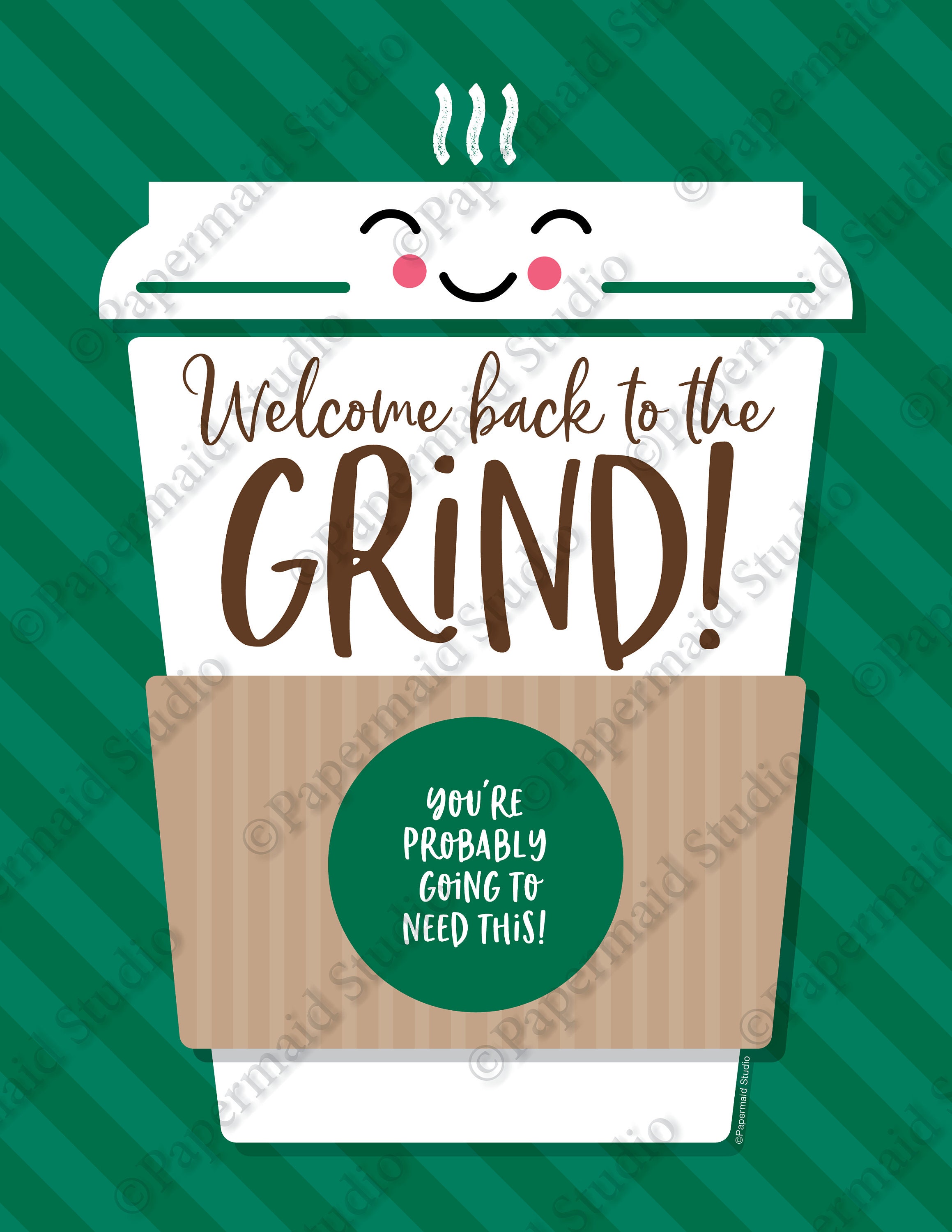 Welcome Back To The Grind Free Printable