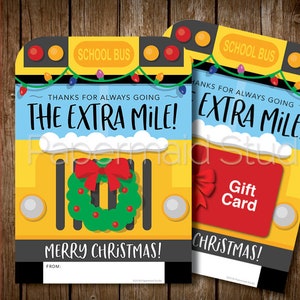 PRINTABLE Bus Driver Christmas Card Thank You - Bus Driver Gift Card Holder - Holiday Bus Driver Card - Thanks for Going the Extra Mile