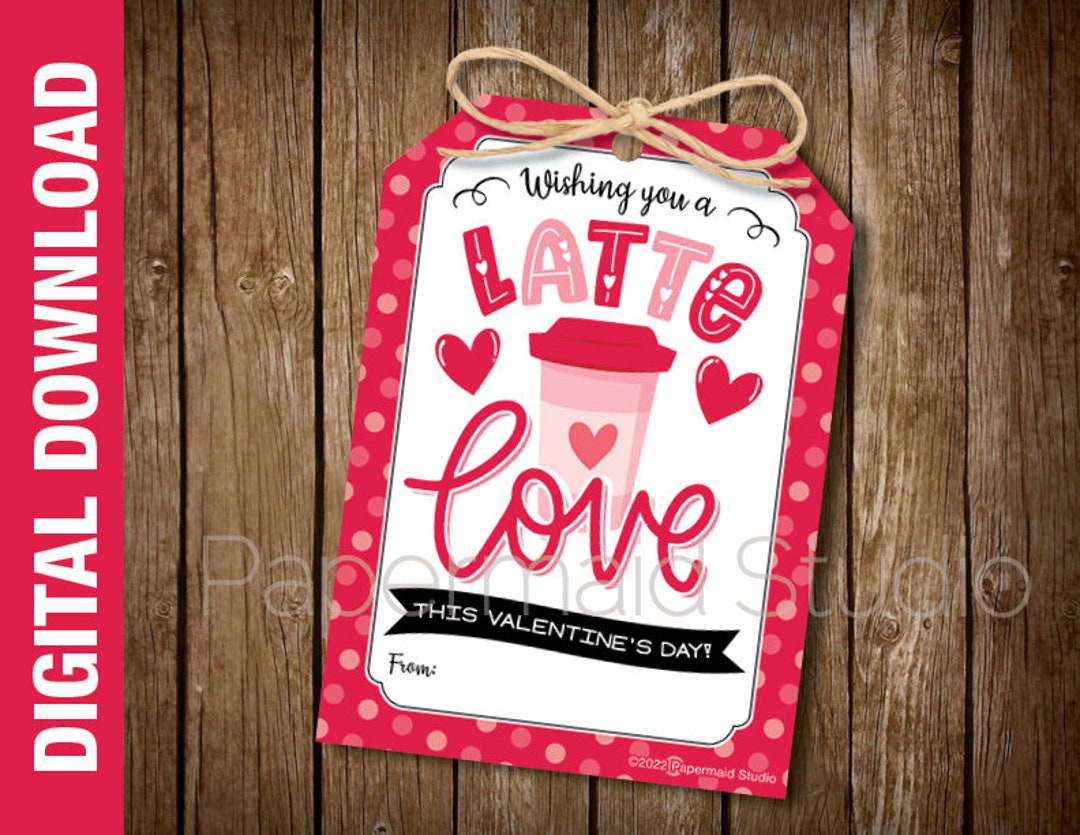 PRINTABLE Valentine's Day Coffee Gift Tag - Thanks a Latte Teacher ...