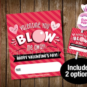 PRINTABLE Valentine&#39;s Day Gum Lollipop Tag - Valentine You Blow Me Away Pop Tag - Valentines Day Teacher Gift Sucker Label