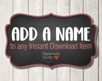 Add a NAME to Any Instant Download Item