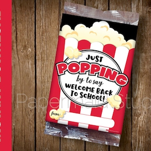 PRINTABLE Back to School Popcorn Wrap Label - First Day of School Teacher Gift - Teacher Popcorn Card - Just Popping By to Say Welcome Back!