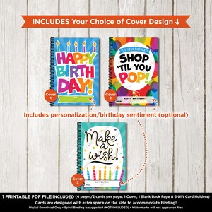 May include: Three printable PDF covers for a birthday card booklet. The covers feature colorful designs with the text "Happy Birthday", "Shop 'Til You Pop!" and "Make a Wish!"