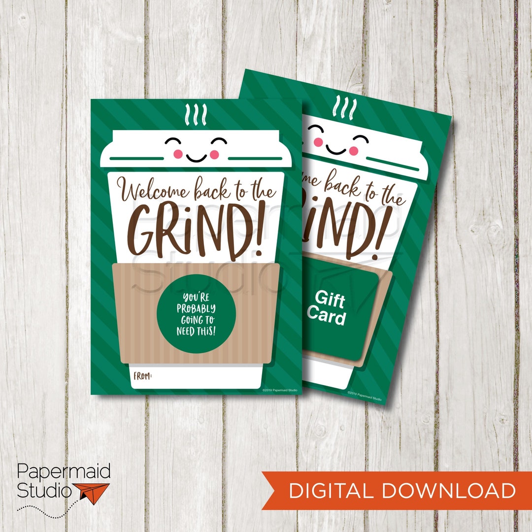 Welcome Back to the Grind Printable Card - Teacher First Day of School ...