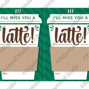 PRINTABLE I'll Miss You a Latte Coffee Gift Card Holder - Preschool ...